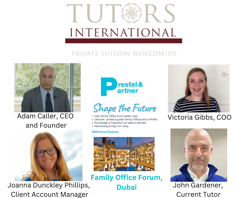 Tutors International Introduces its Professional Panel of Guest Speakers for the Dubai 2023 Prestel & Partner Family Forum