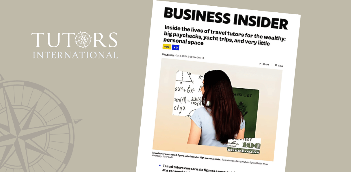 Tutors International Features in Business Insider Article on the Realities of Travel Tutoring